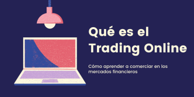 ¿Cómo empezar a hacer trading desde cero?