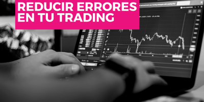 ¿Como no fallar en el trading?